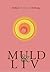Muld og liv by Shekufe Heiberg