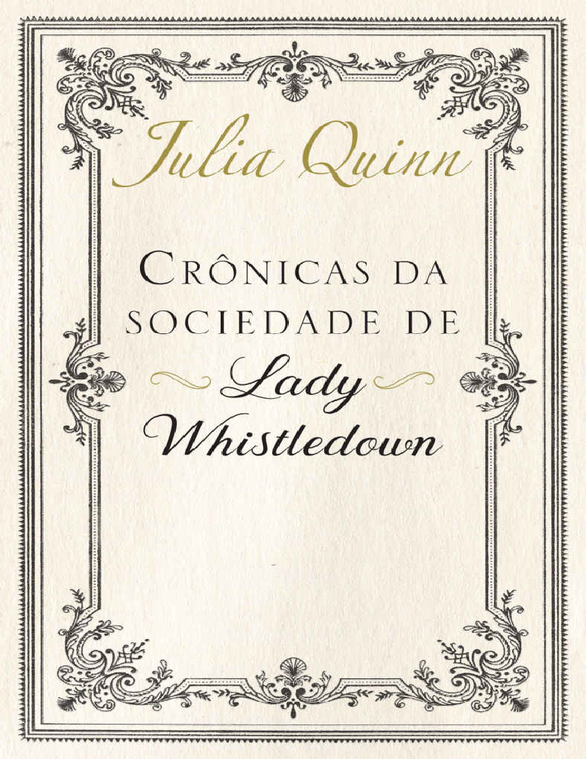 Crônicas da Sociedade de Lady Whistledown (Lady Whistledown)