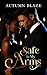 Safe In My Arms: Book 2