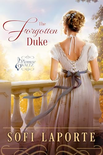 The Forgotten Duke (Viennese Waltz, #1)