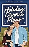 Holiday Divorce Plans
