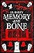 Memory and Bone
