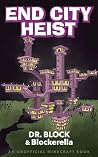 End City Heist: A...