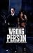Wrong Person (Paquitas Malvadas Livro 1) (Portuguese Edition)