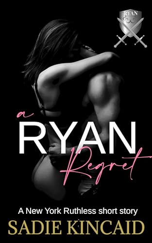 A Ryan Regret (New York Ruthless)