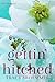Gettin' Hitched (The H Books #1)