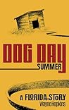 Dog Day Summer: A Florida Story.