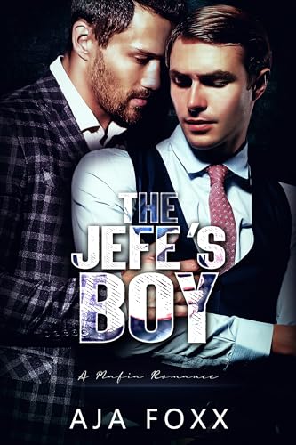 The Jefe's Boy (Mafia Mayhem #4)