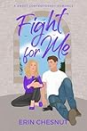 Book cover for Fight for Me (The Cypress Valley Sweethearts)