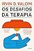 Os desafios da terapia
