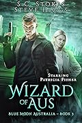 Wizard of Aus: Blue Moon Australia Book 3