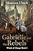 Gabrielle and the Rebels (Winds of Change)