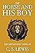 The Horse and His Boy (The Chronicles of Narnia Book 3)
