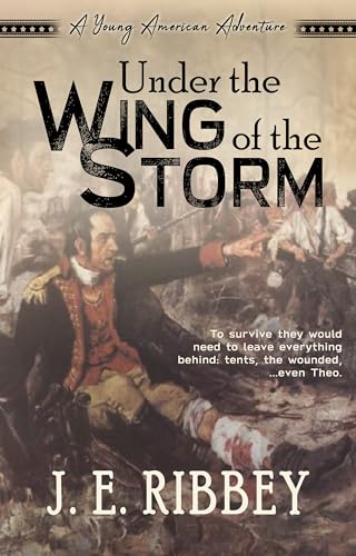 Under the Wing of the Storm (Young American Adventures Book 3)