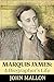 Marquis James: A Biographer...