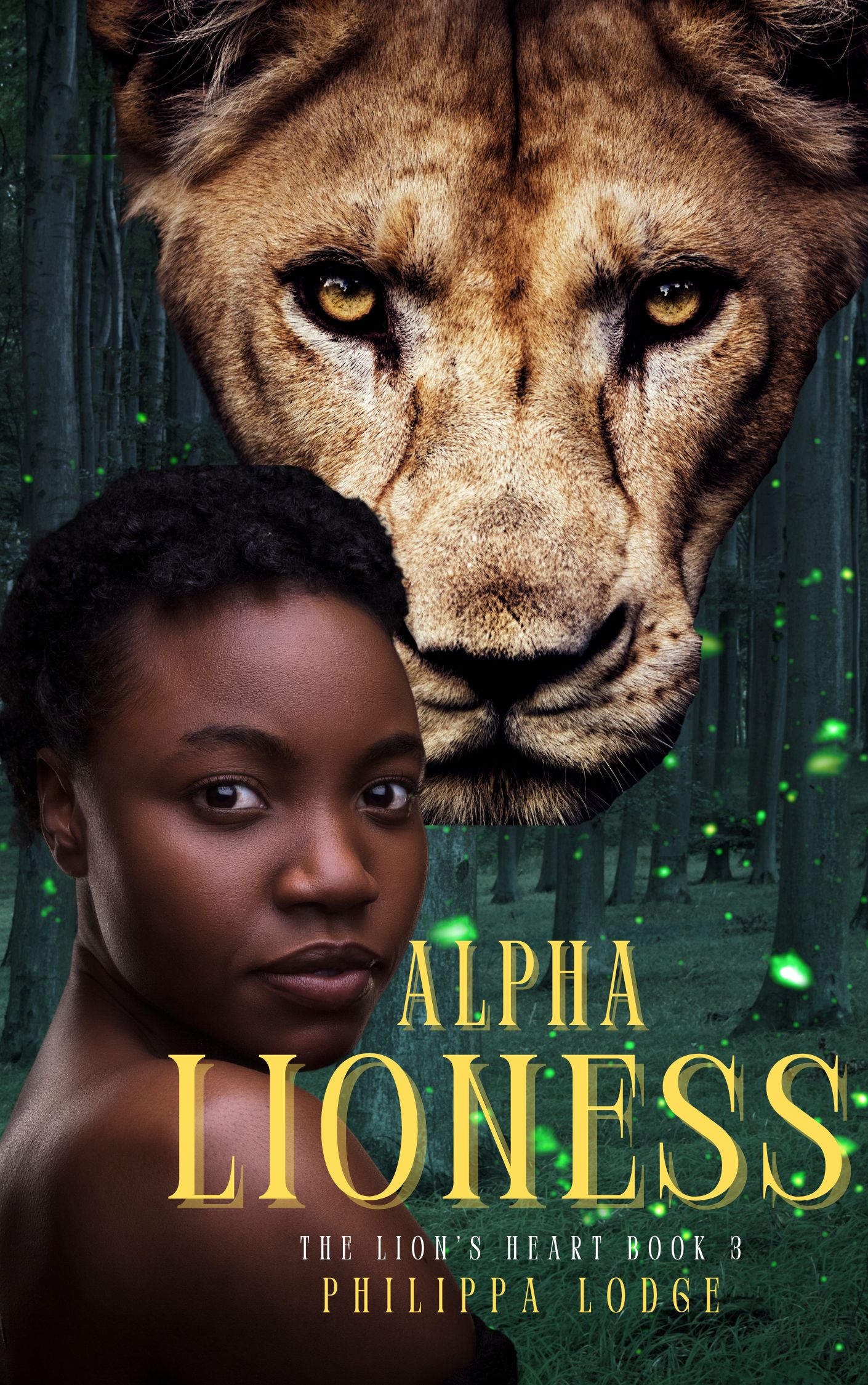 Alpha Lioness (The Lion's Heart #3)