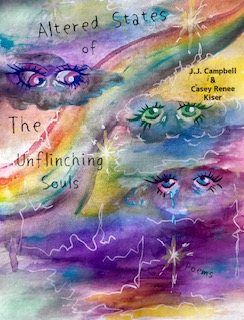 Altered States of the Unflinching Souls