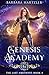 Genesis Academy, Book 4: Th...