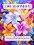 100 Flowers Adult Coloring ...