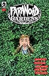 Paranoid Gardens #1