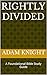 Rightly Divided: A Foundational Bible Study Guide