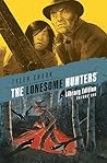 The Lonesome Hunters Library Edition