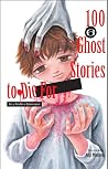 100 Ghost Stories...