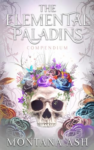 The Elemental Paladins Compendium: A Guide To All Things Paladin (Kindle Edition)
