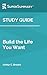 Study Guide: Build the Life You Want by Arthur C. Brooks (SuperSummary)