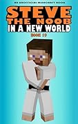 In a New World: Book 19 (Steve the Noob in a New World (Saga 2))