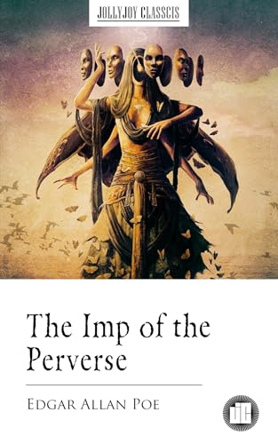The Imp of the Perverse