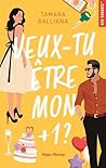 Veux-tu être mon +1 ? by Tamara Balliana