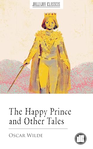 The Happy Prince and Other Tales