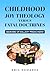 Childhood Joy Theology vers...