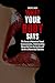 What Your Body Says: The Se...