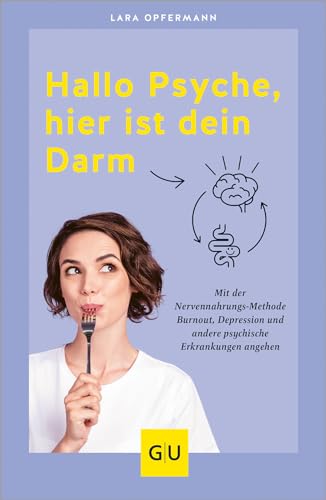 Hallo Psyche, hier ist dein Darm (Paperback)
