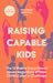 Raising Capable Kids