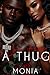 Love From A Thug by Monia L