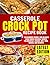 Casserole Crockpot Cookbook...