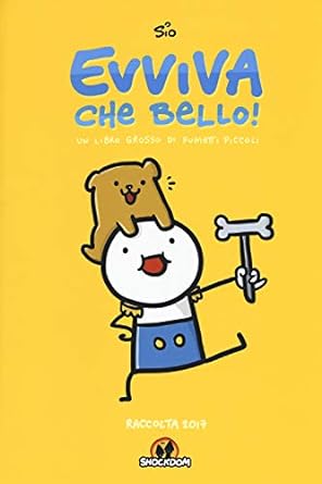 Evviva che bello!: Raccolta 2017