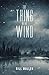 The Thing in the Wind
