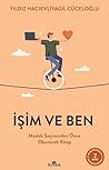 İşim ve Ben - Mes...