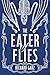 The Eater of Flies (Gothics Undead)