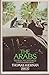 The Arabs by Thomas Kiernan