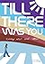 Till There Was You: Every N...