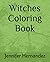 Witches Coloring Book