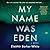 My Name Was Eden: A Novel