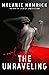 The Unraveling by Melanie Hamrick