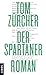 Der Spartaner by Tom Zürcher