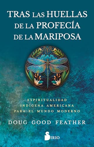 Tras las huellas de la profecía de la mariposa (Spanish Edition)